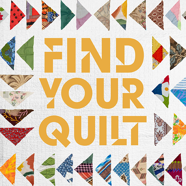 Graphic with colorful quilt triangles pointing in various directions on a white background with yellow text in the center that reads "Find Your Quilt."